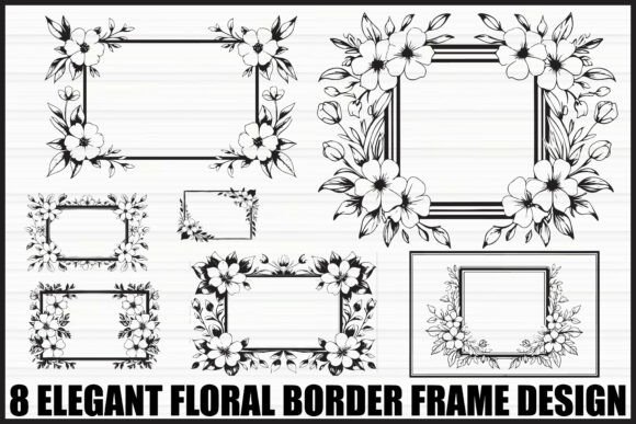 8 Elegant Floral Border Frame Bundle Graphics and Illustrations