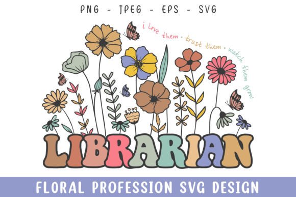 Floral Librarian Vintage Profession Svg Graphics and Crafts Review