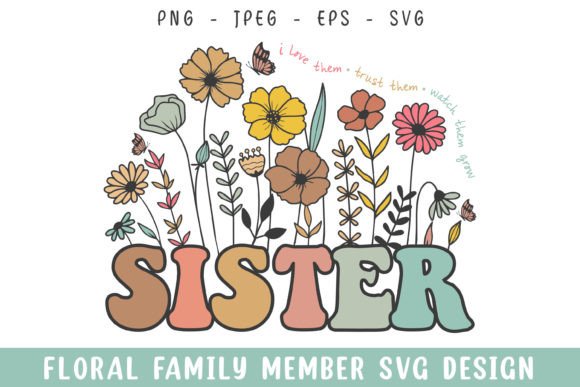 Floral Sister Vintage Flower Design Graphics for Crafts