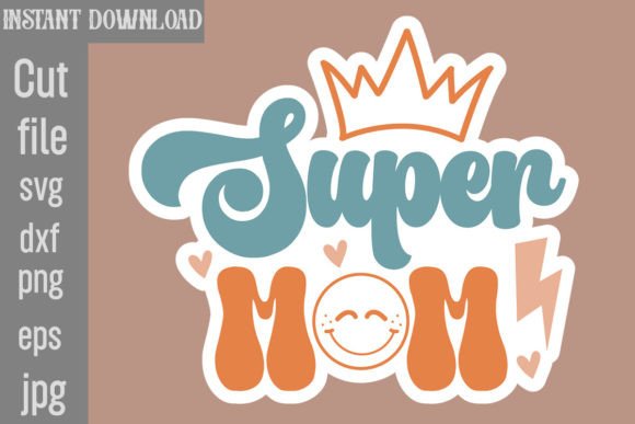 Super Mom SVG Cut File Review